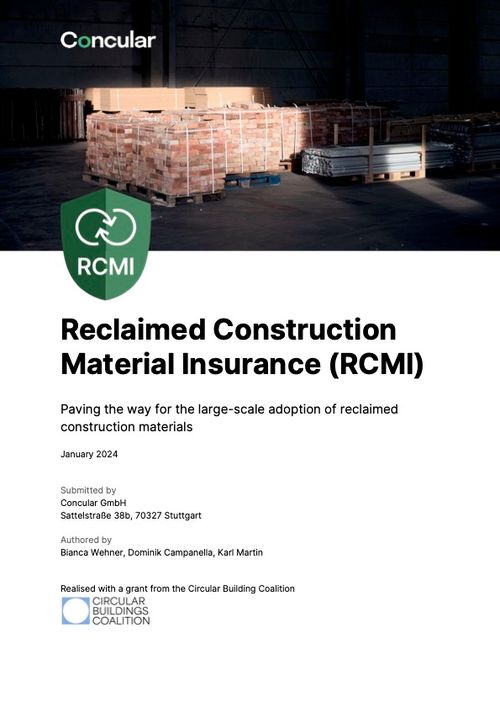 Reclaimed Construction Material Insurance (RCMI) - Whitepaper